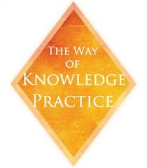 The Practices of The Greater Community Way of Knowledge